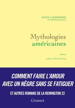 Mythologies américaines - romans - préface de Charles Dantzig