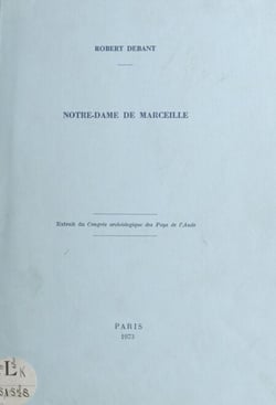 Notre-Dame de Marceille - Extrait du Congrès archéologique des Pays de l'Aude