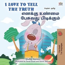 I Love to Tell the Truth - English Tamil Bilingual Collection