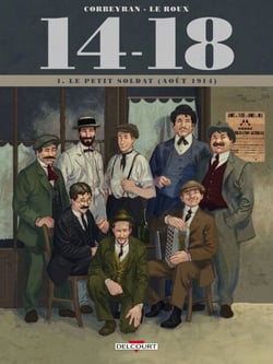 14 - 18 T01 - Le Petit Soldat (août 1914)