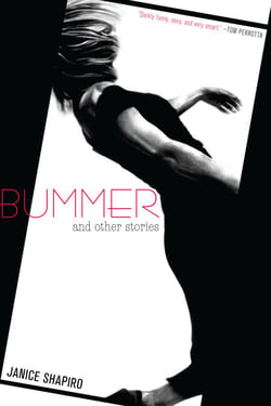 Bummer - And Other Stories