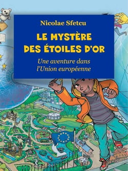 Le mystère des étoiles d'or - Une aventure dans l'Union européenne