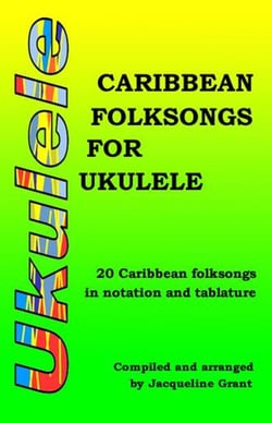 Caribbean Folksongs for Ukulele - Vol 1 (2024) - Caribbean folksongs fro Ukulele - Melody, #1