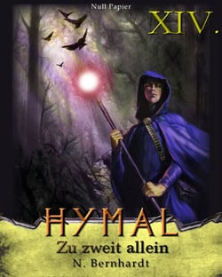 Der Hexer von Hymal, Buch XIV: Zu zweit allein - Fantasy Made in Germany