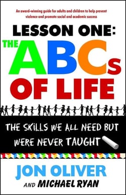 Lesson One: The ABCs of Life - The Skills We All Need but Were Never Taught