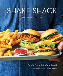 Shake Shack - Recipes &amp; Stories: A Cookbook