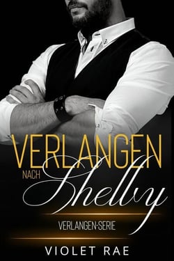 Verlangen nach Shelby - Die Verlangen-Serie, #5