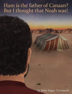 Ham is the father of Canaan? But I thought that Noah was!