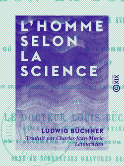 L'Homme selon la science - Son passé, son présent, son avenir