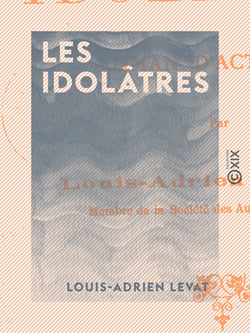 Les Idolâtres - Roman d'actualité