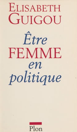 Être femme en politique