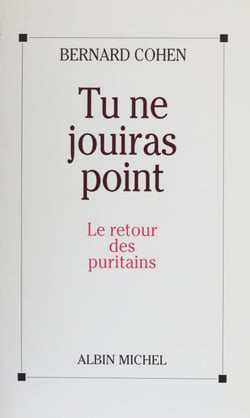 Tu ne jouiras point : le retour des puritains