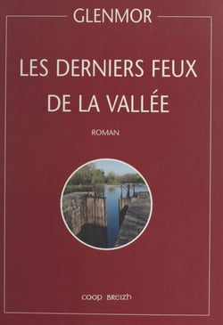 Les derniers feux de la vallée