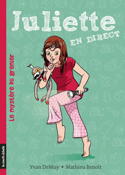 Le mystère du grenier - Juliette en direct, tome 5