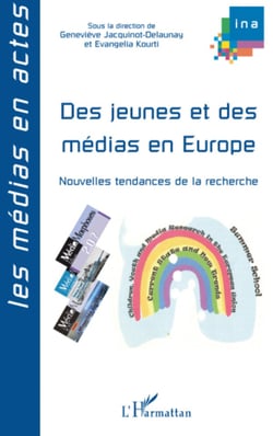 Des jeunes et des médias en Europe - Nouvelles tendances de la recherche