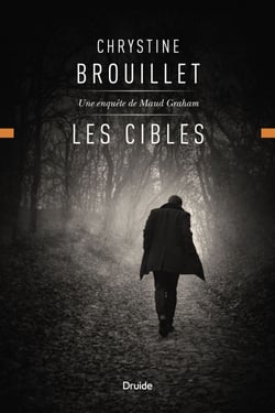 Les cibles - Une enquête de Maud Graham