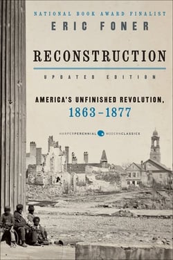 Reconstruction Updated Edition - America's Unfinished Revolution, 1863-18