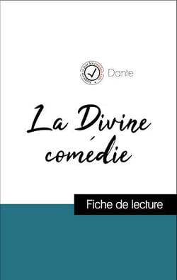 Analyse de l'œuvre : L'Enfer dans La Divine comédie (résumé et fiche de lecture plébiscités par les enseignants sur fichedelecture.fr)