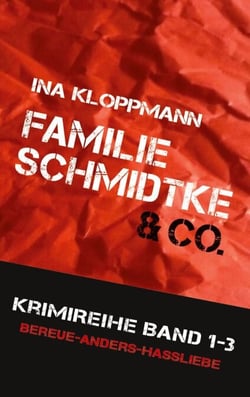 Familie Schmidtke &amp; Co. Hannover-Krimi - Drei Regionalkrimis (Familie Schmidtke &amp; Co-Reihe Band 1 - 3)
