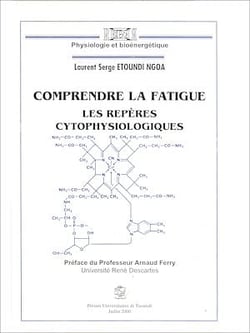 Comprendre la fatigue - Les repères cytophysiologiques