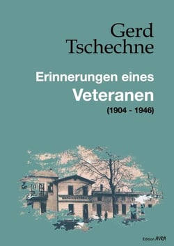 Erinnerungen eines Veteranen - (1904 - 1946)