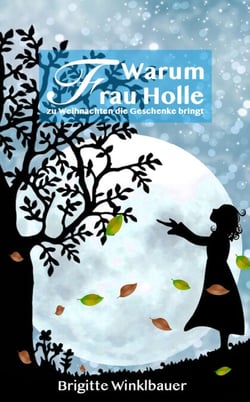 Warum Frau Holle zu Weihnachten die Geschenke bringt