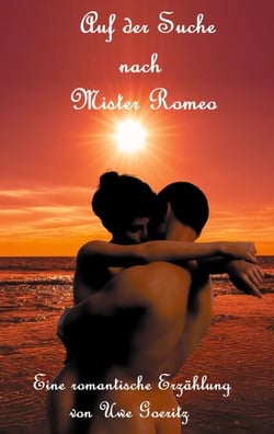 Auf der Suche nach Mister Romeo