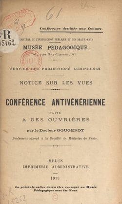 Conférence antivénérienne faite à des ouvrières - Notice sur les vues