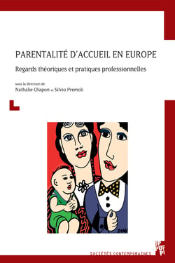 Parentalité d’accueil en Europe - Regards théoriques et pratiques professionnelles