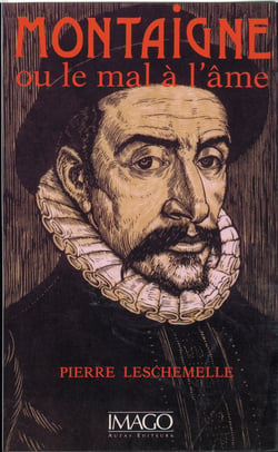 Montaigne ou le mal a l'âme
