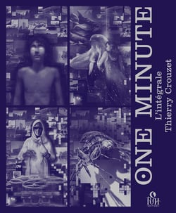 ONE MINUTE : Intégrale (4 Tomes : La communion des analystes, Le manifeste hypo, La controverse Oméga, Le musée des réplicants)