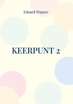 Keerpunt 2 - Of mijn standpunt