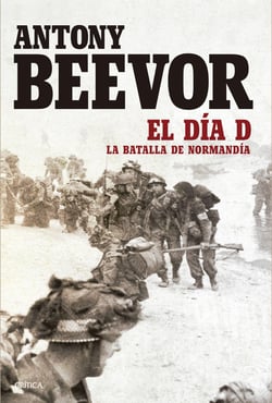 El Día D - La batalla da Normandía