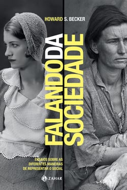 Falando da sociedade - Ensaios sobre as diferentes maneiras de representar o social