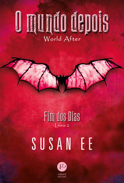 O mundo depois - Fim dos dias - Livro 2