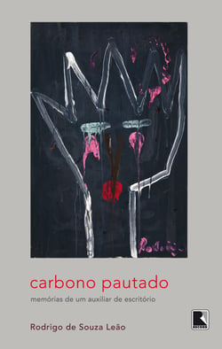 Carbono pautado - Memórias de um auxiliar de escritório