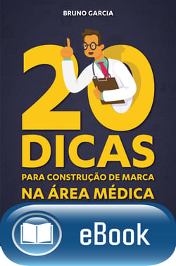 20 dicas para construção de marca na área médica