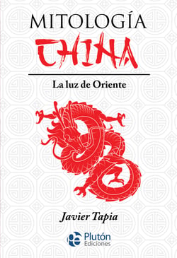 Mitología China - La luz de Oriente