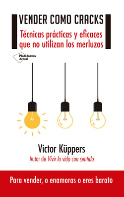 Vender como cracks - Técnicas prácticas que no utilizan los merluzos