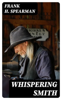 Whispering Smith - A Western
