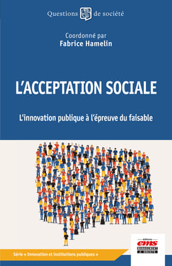 L'acceptation sociale - L’innovation publique à l’épreuve du faisable