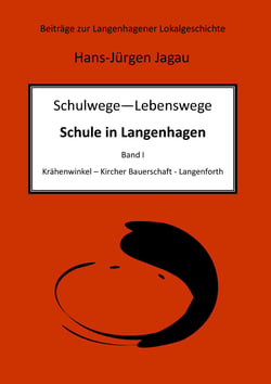 Schulwege - Lebenswege - Schulwesen in Langenhagen I