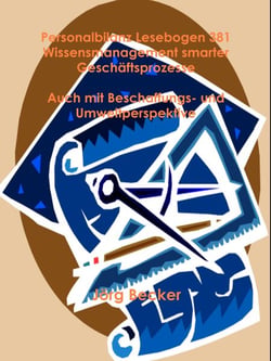 Personalbilanz Lesebogen 381 Wissensmanagement smarter Geschäftsprozesse - Auch mit Beschaffungs- und Umweltperspektive