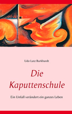 Die Kaputtenschule - Ein Unfall verändert ein ganzes Leben