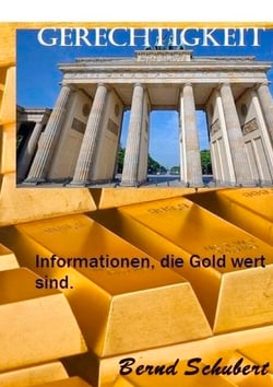 Gerechtigkeit - Informationen, die Gold wert sind