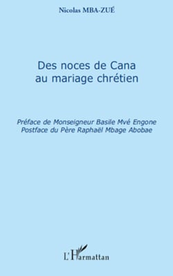 Des noces de Cana au mariage chrétien