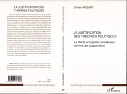 La justification des théories politiques - La liberté et l'égalité considérées comme des suppositions