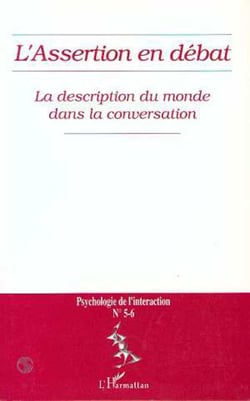 L'ASSERTION EN DÉBAT (n° 5-6) - La description du monde dans la conversation