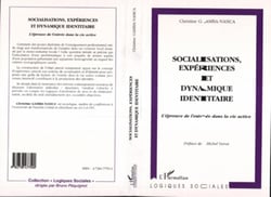SOCIALISATIONS, EXPÉRIENCES ET DYNAMIQUE IDENTITAIRE - L'épreuve de l'entrée dans la vie active