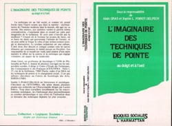 L'imaginaire des techniques de pointe - Au doigt et à l'�il